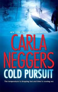   Cold Pursuit (Black Falls Series #1) by Carla Neggers 