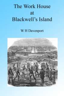   The Work House at Blackwells Island by W H Davenport 