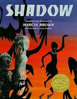   Shadow by Marcia Brown, Atheneum Books for Young 