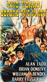   Film TWO YEARS BEFORE THE MAST Alan Ladd & Brian Donlevy 1946 Movie