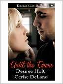 Until the Dawn (Nemesis, Book Desiree Holt