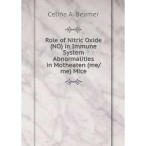  Abnormalities in Motheaten (me/me) Mice Celine A. Beamer Books