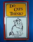 Do Cats Think? Notes of a Cat Watcher 9780809279401  