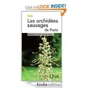 Les orchidées sauvages de Paris (Guide pratique) (French Edition 