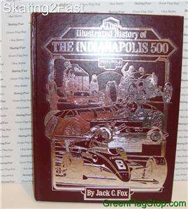 1911 1984 The Illustrated History of the Indianapolis 500 By Signed 