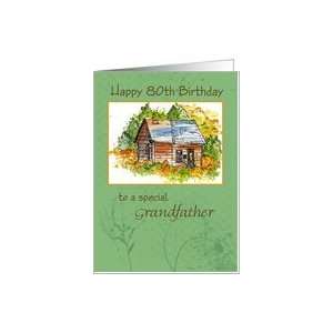  Happy 80th Birthday Grandfather Cabin Watercolor Card 