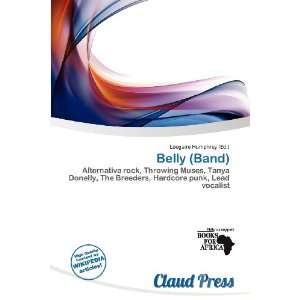  Belly (Band) (9786200808226) Lóegaire Humphrey Books
