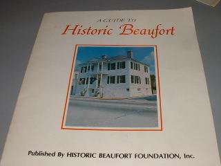 1970, GUIDE TO HISTORIC BEAUFORT, SC History, Photos,  