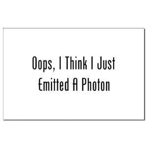  Oops, I Emitted A Photon Funny Mini Poster Print by 