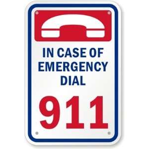 In Case Of Emergency Dial 911 (with Telephone Graphic) Aluminum Sign 