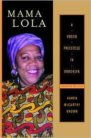 Mama Lola A Vodou Priestess in Brooklyn, (0520224752), Karen McCarthy 