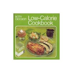  Betty Crockers Low Calorie Cookbook Betty Crocker Books