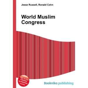  World Muslim Congress Ronald Cohn Jesse Russell Books