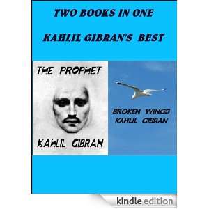 The Prophet and The Broken Wings Kahlil Gibran  Kindle 