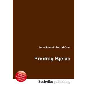  Predrag Bjelac Ronald Cohn Jesse Russell Books