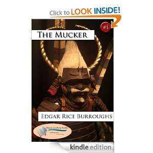 The Mucker   Annotated & Unabridged (The Mucker Trilogy) Edgar Rice 