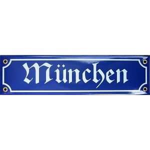  Munchen Metal Road Sign