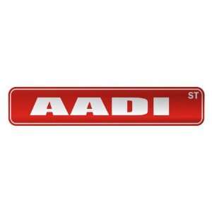   AADI ST  STREET SIGN NAME