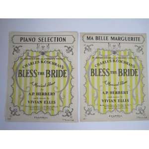  Bless the Bride, a Musical Show Piano Selection and Ma 
