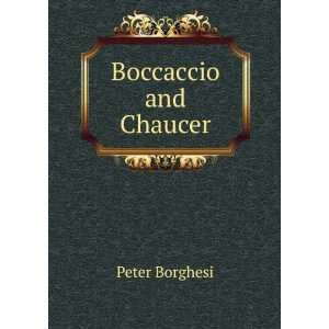 Boccaccio and Chaucer Peter Borghesi Books