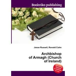  Archbishop of Armagh (Church of Ireland) Ronald Cohn 