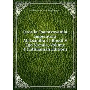   Lithuanian Edition) Modest Ivanovich Bogdanovich  Books