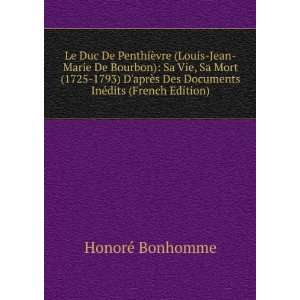  Le Duc De PenthiÃ¨vre (Louis Jean Marie De Bourbon) Sa 