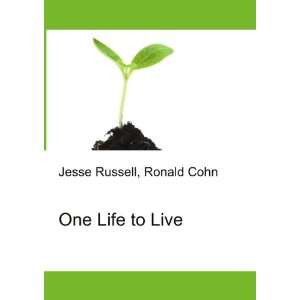  One Life to Live Ronald Cohn Jesse Russell Books