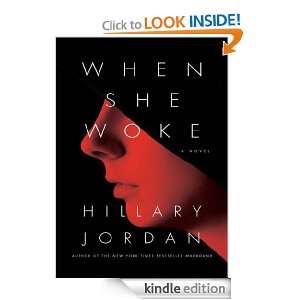 When She Woke Hillary Jordan  Kindle Store