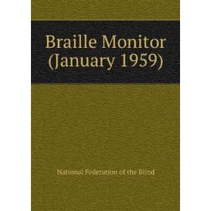   Braille Monitor (April 1959) National Federation of the Blind Books