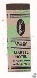 Marbel Hotel 28 Central Street Milford MA Matchbook  