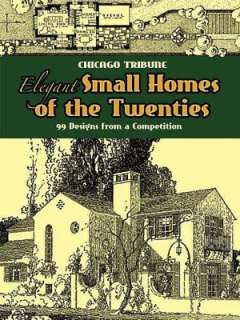 Elegant Small Homes of the Chicago Tribune