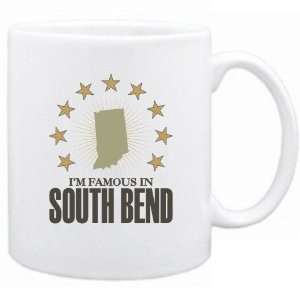   New  I Am Famous In South Bend  Indiana Mug Usa City
