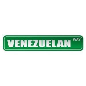     VENEZUELAN WAY  STREET SIGN COUNTRY VENEZUELA