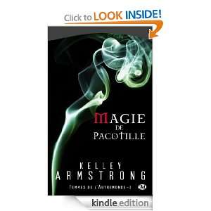 Magie de pacotille Femmes de lAutremonde, T3 (Bit Lit) (French 