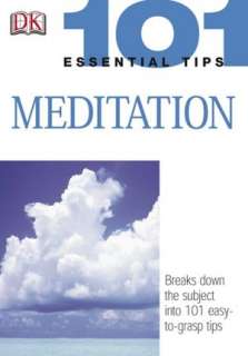   Meditation (101 Essential Tips Series) by Naomi 