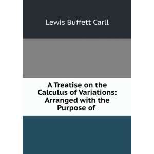   Variations Arranged with the Purpose of . Lewis Buffett Carll Books