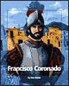   Francisco Coronado by Don Nardo, Scholastic Library 