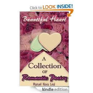 Beautiful Heart; A Collection of Romantic Poetry Manuel Nava Leal 