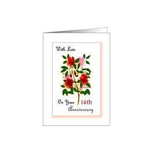   Anniversary ~ 14th Wedding Anniversary ~ Pink & Red Wild Roses Card