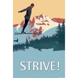 Strive   Poster by Wilbur Pierce (12x18)
