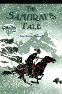   The Samurais Tale by Erik C. Haugaard, Houghton 