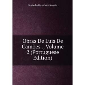   Portuguese Edition) FernÃ£o Rodrigues Lobo Soropita Books