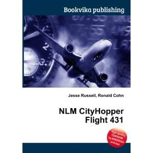  NLM CityHopper Flight 431 Ronald Cohn Jesse Russell 