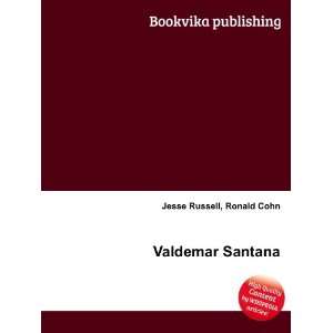 Valdemar Santana Ronald Cohn Jesse Russell  Books