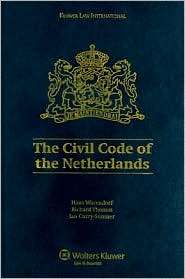 The Civil Code of the Netherlands, (9041127666), Hans C.S. Warendorf 