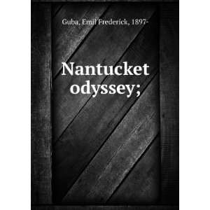   history of Nantucket Emil Frederick Pforzheimer, Carl H. Guba Books