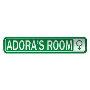   ADORA S ROOM  STREET SIGN NAME