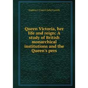   and the Queens pers Hopkins J. Castell (John Castell) Books