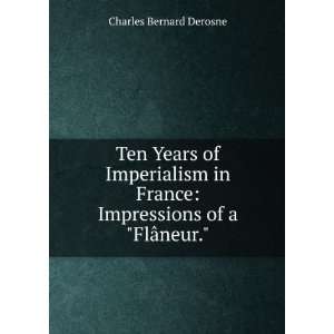   of a FlÃ¢neur. Charles Bernard Derosne  Books